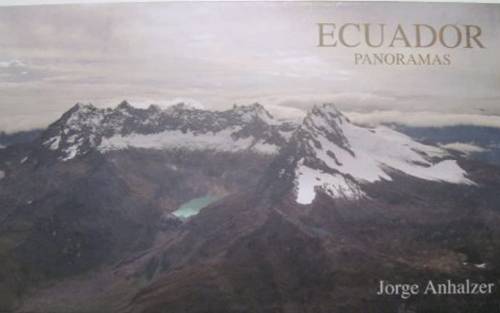 ECUADOR_ PANORAMAS Jorge Anhalzer
