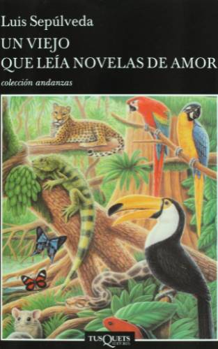 Un Viejo Que Leía Novelas de Amor The old man who read love stories By Luis Sepulvedae