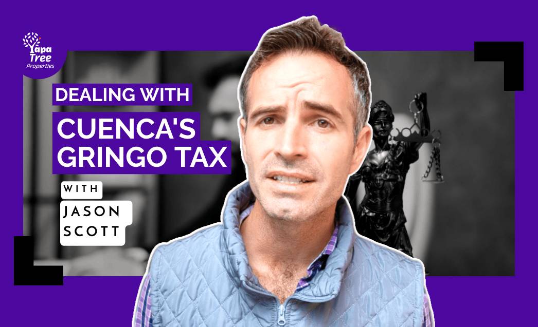 Dealing with Cuenca's Gringo Tax
