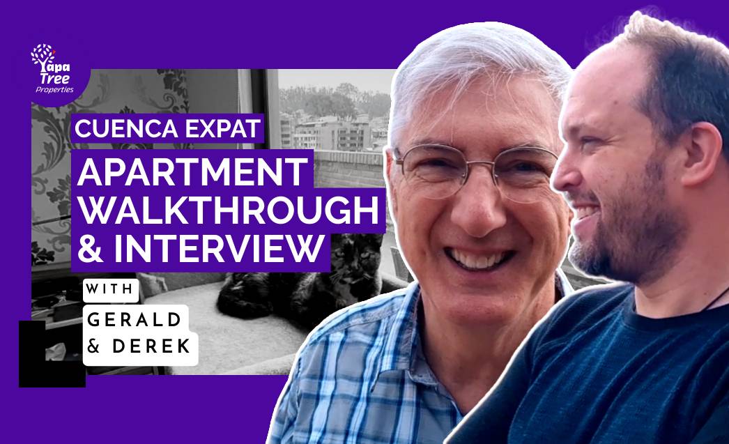 Cuenca Expat Apartment Walkthrough &amp; Interview with Gerald &amp; Derek