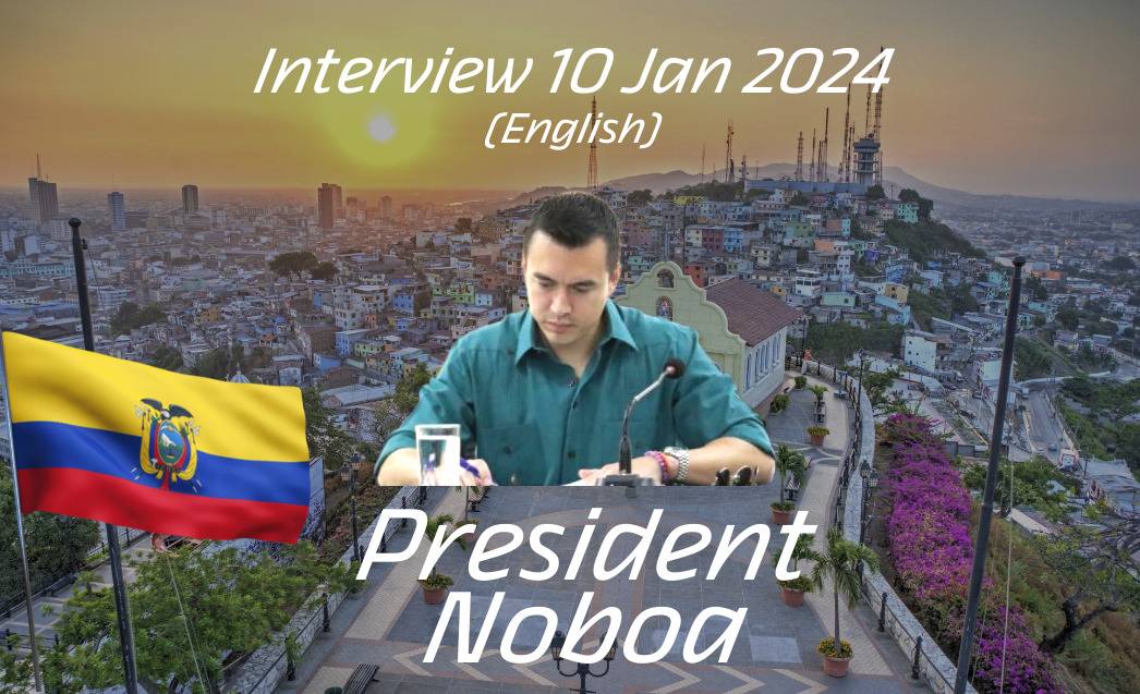 President Noboa Full Speech 10 Jan 2024 (English)