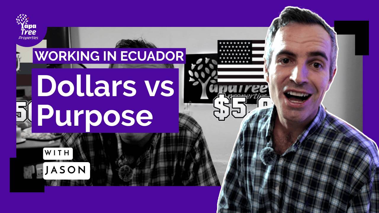 Dollars vs Purpose: Working Locally vs Remotely in Ecuador
